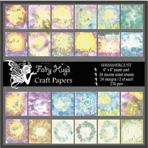 Fairy Hugs - 6" x 6" Paper Pad - Shimmergust